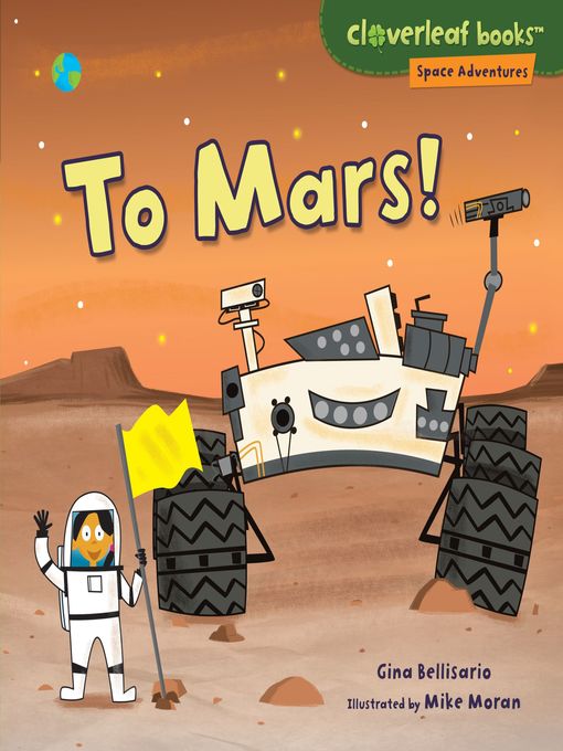 Title details for To Mars! by Gina Bellisario - Available